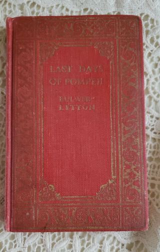 The Last Days Of Pompeii By Edward Bulwer - Lytton Antique Romance Book