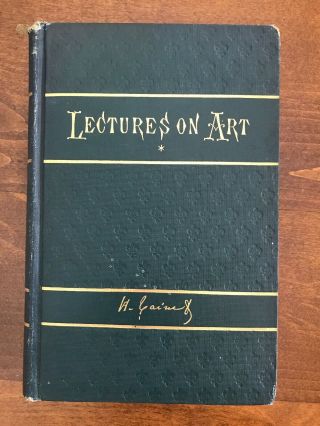 Antique Book Lectures On Art By H.  Taine 1875