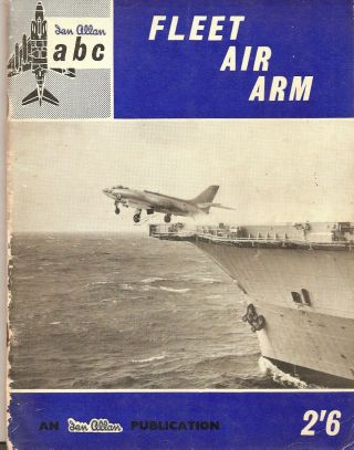 Ian Allan Abc " Fleet Air Arm " John W.  R.  Taylor,  2nd Edition,  1959