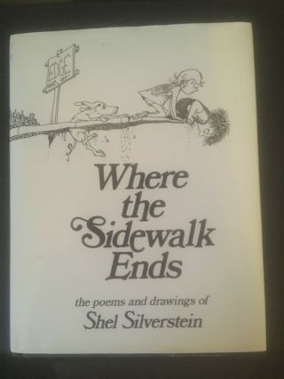 “where The Sidewalk Ends” By Shel Silverstein.
