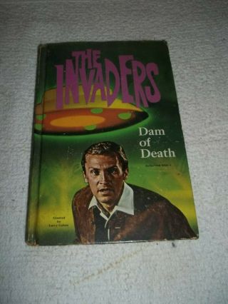 The Invaders Dam Of Death (1967) Whitman Tv Adventure Robert L.  Jenney Sci Fi