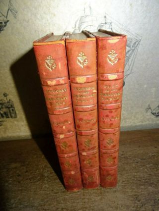 1897 Autocrat Professor & Poet Of The Breakfast Table By Wendell Holmes 3 Books^