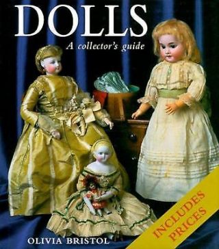 Dolls : A Collector 