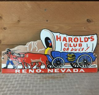 Vintage Harold’s Club Or Bust Reno Nevada Porcelain Advertising Sign