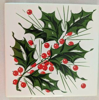 Vintage Christmas Holly Berry Ceramic Tile Trivet Wall Plaque 6 "