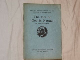 Little Blue Book 211,  The Idea Of God In Nature,  By John Stuart Mill,  C.  1924