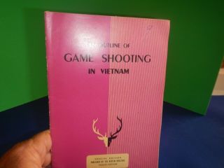 Vintage An Outline Of Game Shooting In Vietnom