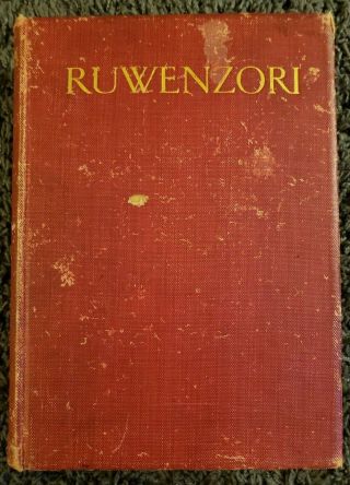 Ruwenzori Prince Amedeo / De Filippi Antique 1908 Hardcover Book Htf Scarce Rare