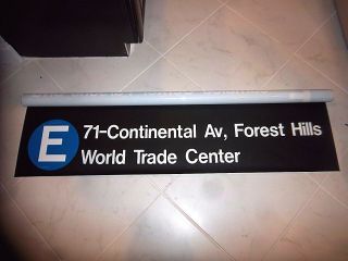 54 " Nyc Subway Sign Ny E Train World Trade Center Roll Sign Forest Hills Queens