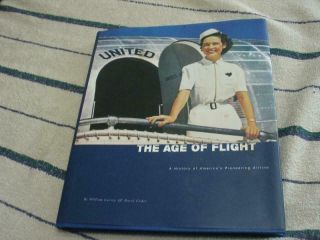 United Airlines The Age Of Flight