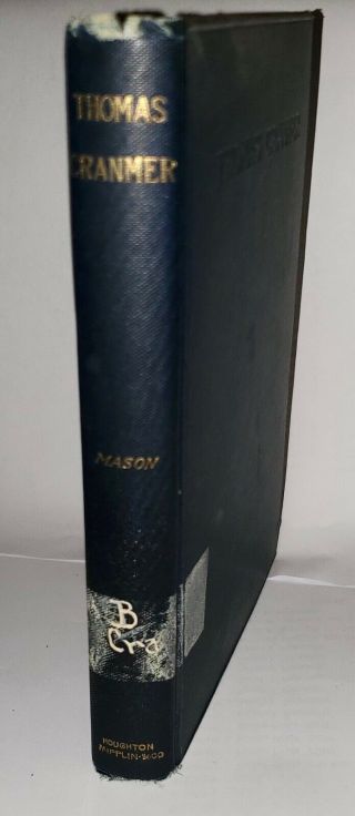 Thomas Cranmer; Arthur James Mason; Houghton Mifflin; 1898; Ex - Lib.