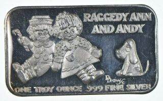 Vintage Art Bar - Raggedy Ann & Andy 1 Oz.  999 Silver - One Troy Ounce 490