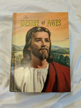 The Desire Of Ages Ellen G.  White Hardcover 1964 Pacific Press