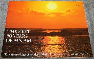 Vintage Pan Am The First 50 Years Of Pan Am 1927 - 1977