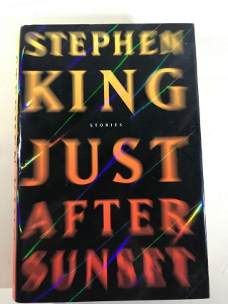 Stephen King Just After Sunset Short Stories First Edition 1st Print Like