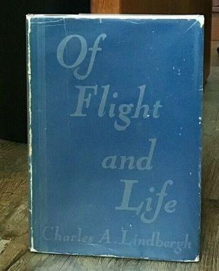 1st Edition Autographed Book " Of Flight & Life " By Charles A.  Lindbergh 1948 "