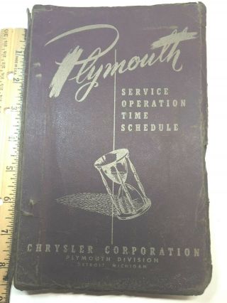 Plymouth Service Operation Time Schedule 1946 - 53 Chrysler Corp Paperback