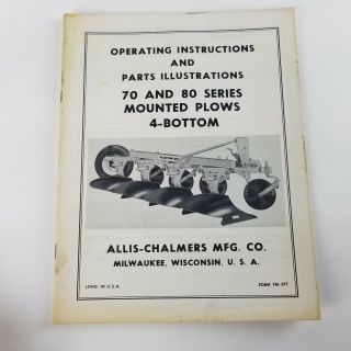 Vintage Allis Chalmers 70 And 80 Series Mounted Plows 4 Bottom Instructions Part