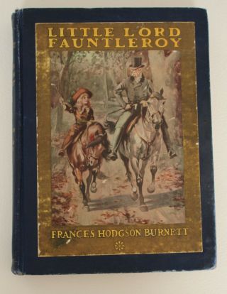 Little Lord Fauntleroy By Frances Burnett 1911 Hardback Illustr Reginald Birch