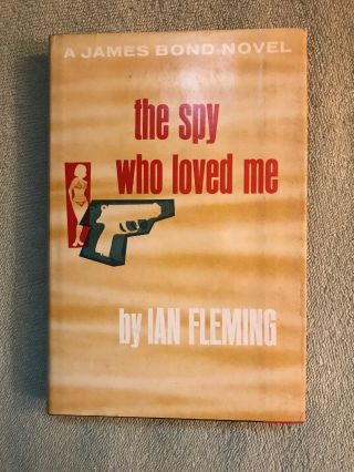 The Spy Who Loved Me Ian Flemming James Bond 007 Hardcover Book 1962