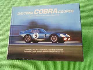 Daytona Cobra Coupes Book – Carroll Shelby’s 1965 World Champions