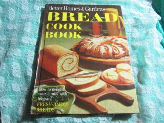 Vintage 1968 Hc Bread Cookbook,  Better Homes & Gardens