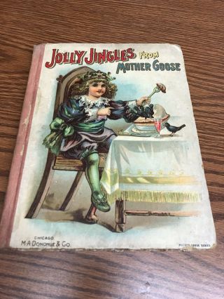 Antique Jolly Jingles From Mother Goose M.  A.  Donahue Childrens Book Early 1900s