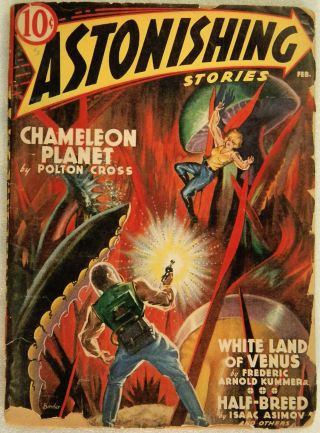Astonishing Stories,  First Issue,  Feb.  1940,  Vintage Scifi Pulp,  Isaac Asimov