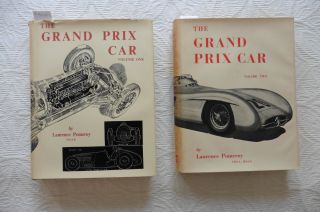 The Grand Prix Car Volumes 1 & 2 - 1954 & " The Grand Prix Car " 1954/1966
