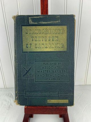 Vintage 1950 " Standardized Textbook Of Barbering " - Fourth Edition Ds