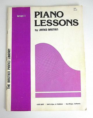 Vintage Piano Lessons By James Bastien 1976 Level 1 Paperback
