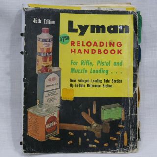 Vintage Lyman Reloading Handbook 45th Edition 1970 Rifle Pistol Muzzle Loading