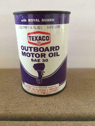 Vintage,  One Pint,  Texaco Outboard Motor Oil,  Sae 30,  With Royal Guard,  Full Can
