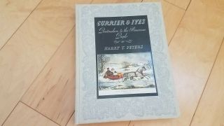 1942 Currier And Ives Printmakers To The American People By Harry T.  Peters