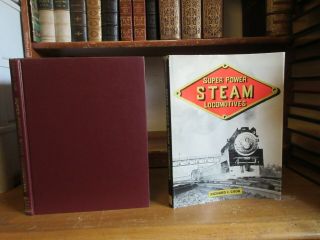 Power Steam Locomotives Book Richard Cook Train Railroad Steam Railway Old