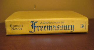 A Dictionary Of Freemasonry By Robert Macoy 1989 Hardcover History Encyclopedia