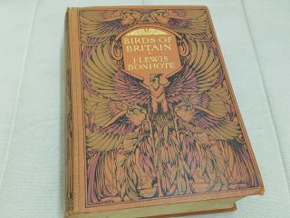 1907 First Edition Birds Of Britain By J Lewis Bonhote