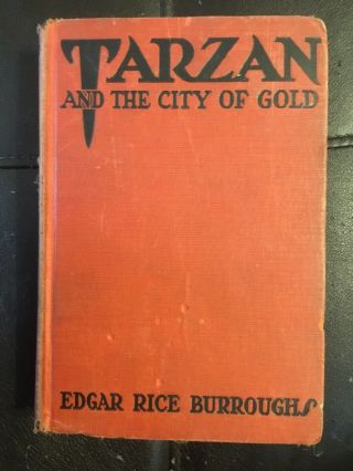 Tarzan And The City Of Gold By Edgar Rice Burroughs 1933 G&d Edition