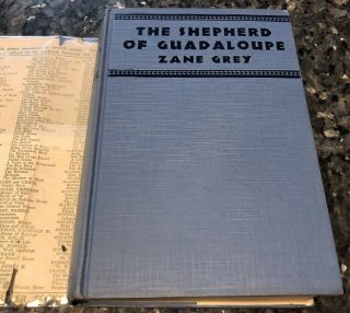 ZANE GREY,  THE SHEPHERD OF GUADALUPE,  GROSSET EDITION,  VG, 2
