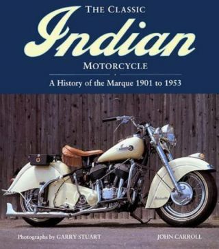 Vintage Early Indian Motorcycle Book 1901 - 1953