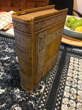 Burns Poetical Gorgeous Gilt Cover,  Turn Of The Century