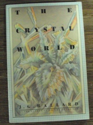 J.  G.  Ballard The Crystal World Softcover Book Late - 80 