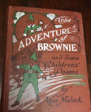 Antique The Adventures Of A Brownie 1908 Book Mcloughlin Bros Ny