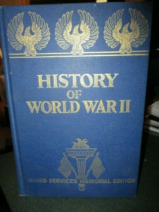 History Of World War Ii Armed Services Memorial Edition 1945