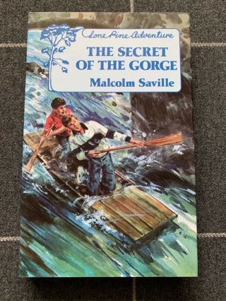 Malcolm Saville The Secret Of The Gorge 1986 Hardback Lone Pine Adventure
