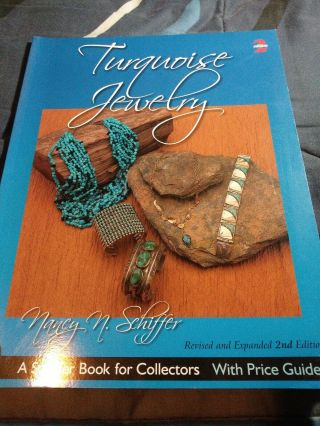 Turquoise Jewelry By Nancy Schiffer 2nd Edition