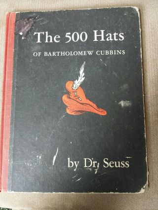 The 500 Hats Of Bartholomew Cubbins Dr.  Seuss 1st Of 1938