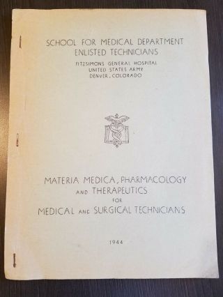Military Medical School For Enlisted Technicians Handbook - Pharm.  & Therapeutics