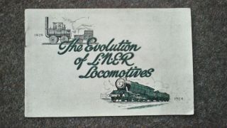 The Evolution Of Lner Locomotives 1825 - 1924 London North Eastern Railway Trains