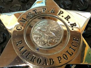 OBSOLETE C.  M.  ST.  P.  & P.  RAILROAD POLICE Badge AUTHENTIC Railroad RR OLD 3